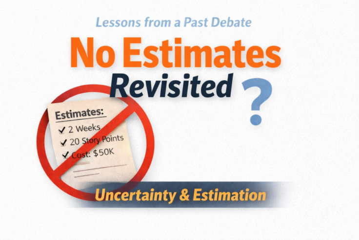 No Estimates Revisited banner with crossed out estimates